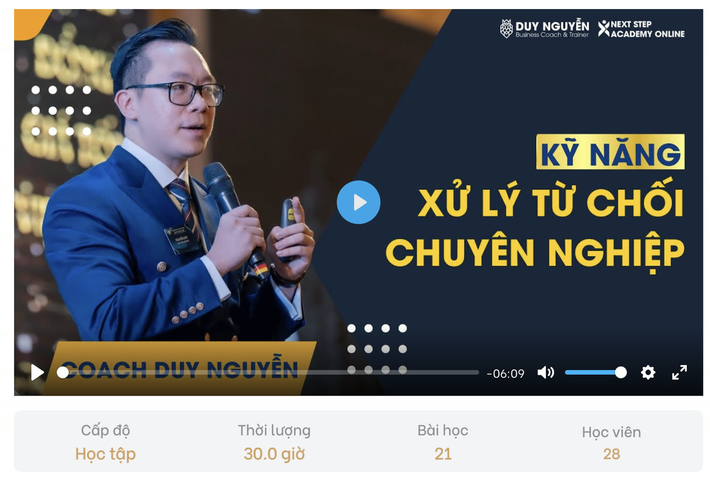 Giao diện nền tảng học của bộ Kỹ Năng Xử Lý Từ Chối Chuyên Nghiệp: 21 bài học, thời lượng 30 giờ